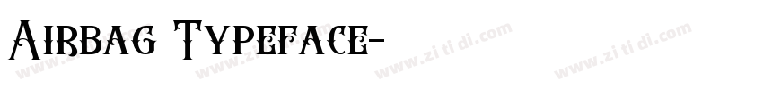 Airbag Typeface字体转换